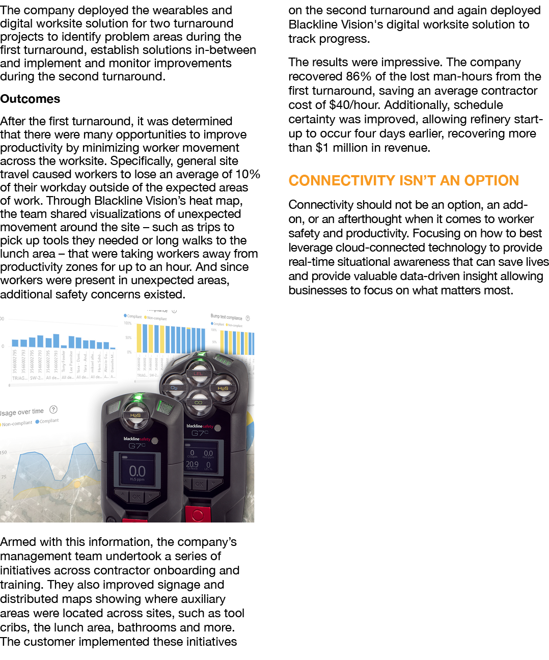 The company deployed the wearables and digital worksite solution for two turnaround projects to identify problem area   