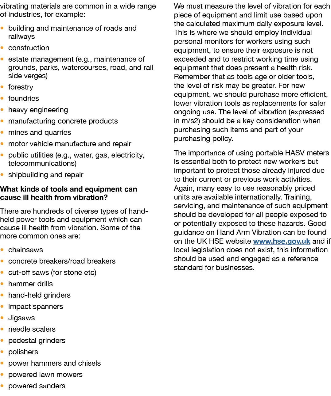 vibrating materials are common in a wide range of industries, for example:   building and maintenance of roads and ra   