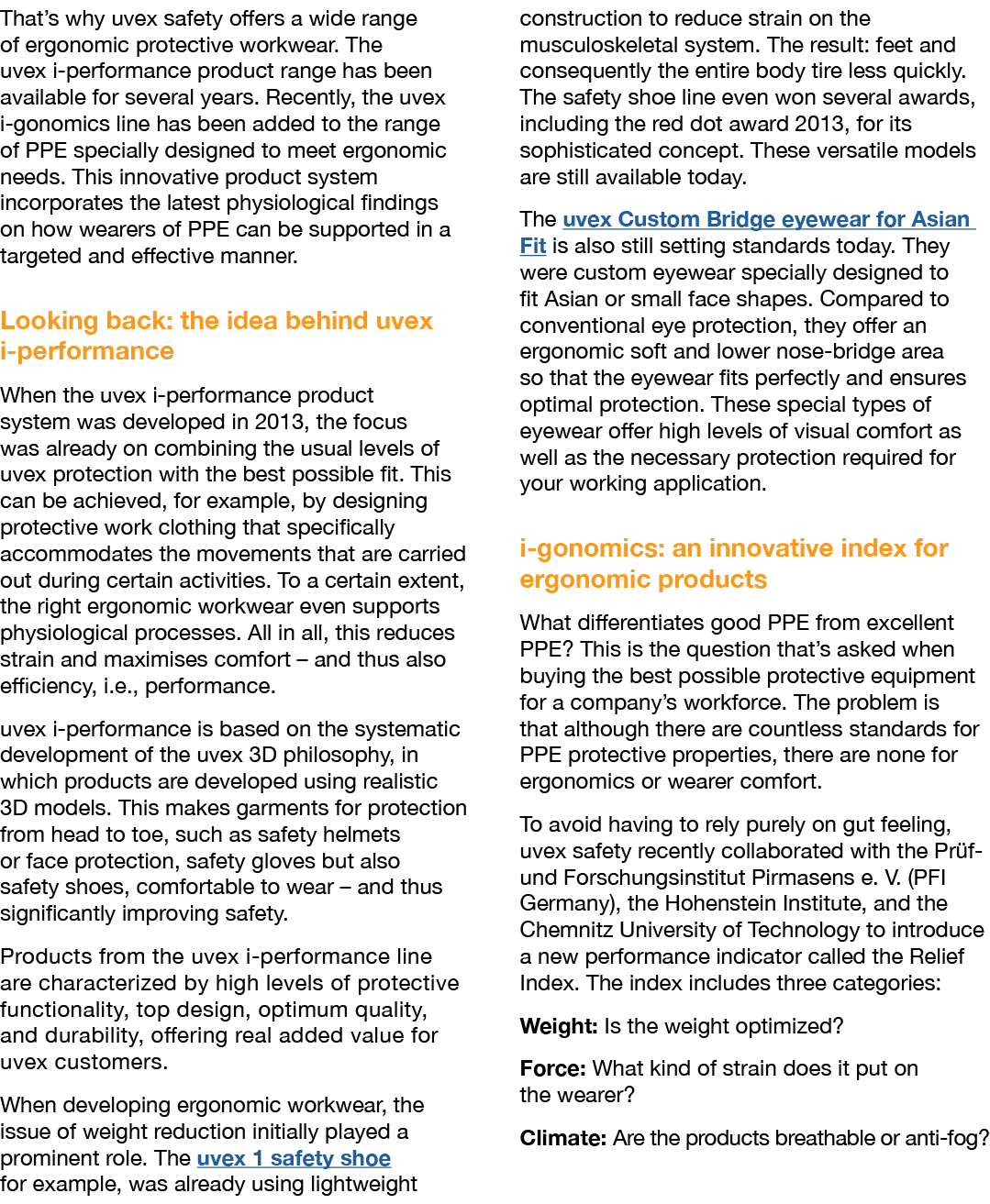 That s why uvex safety offers a wide range of ergonomic protective workwear  The uvex i-performance product range has   
