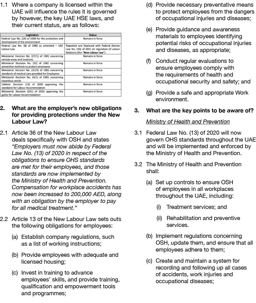 1 1 Where a company is licensed within the UAE will influence the rules it is governed by however, the key UAE HSE la   