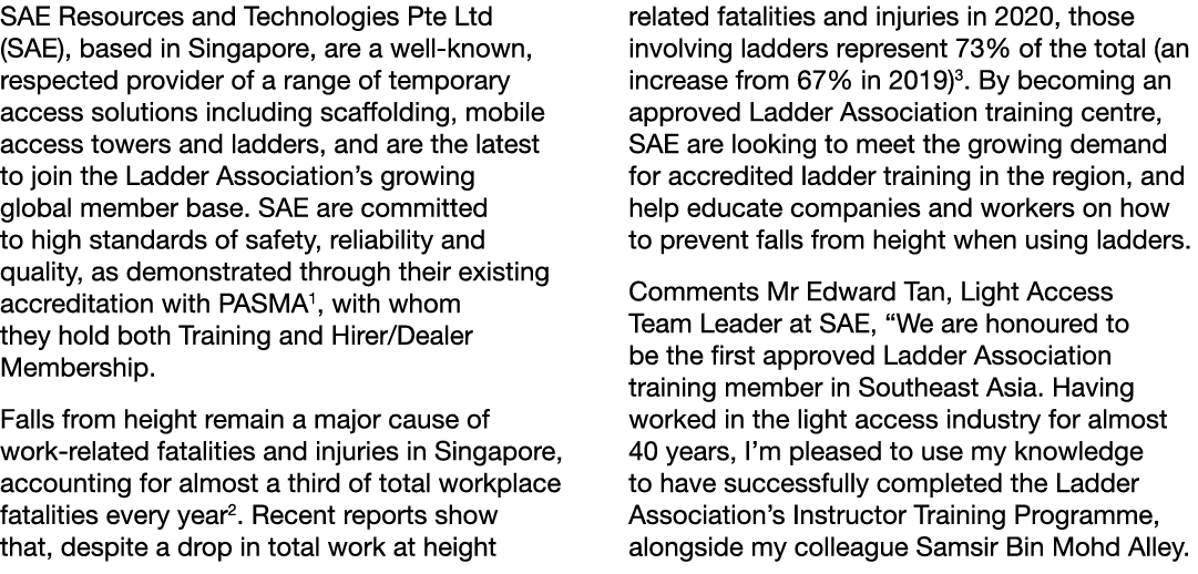 SAE Resources and Technologies Pte Ltd (SAE), based in Singapore, are a well-known, respected provider of a range of    