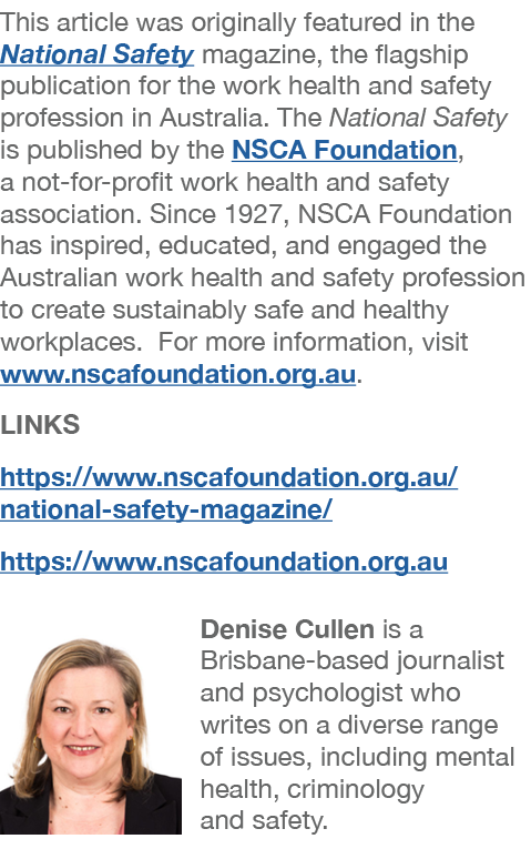 This article was originally featured in the National Safety magazine, the flagship publication for the work health an   