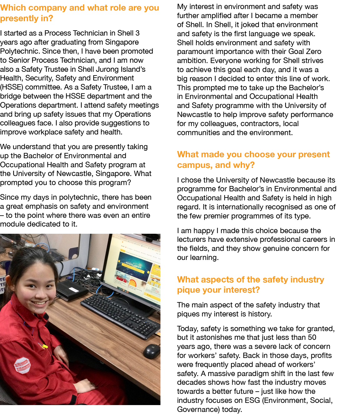 Which company and what role are you presently in  I started as a Process Technician in Shell 3 years ago after gradua   