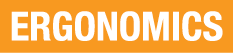 Ergonomics