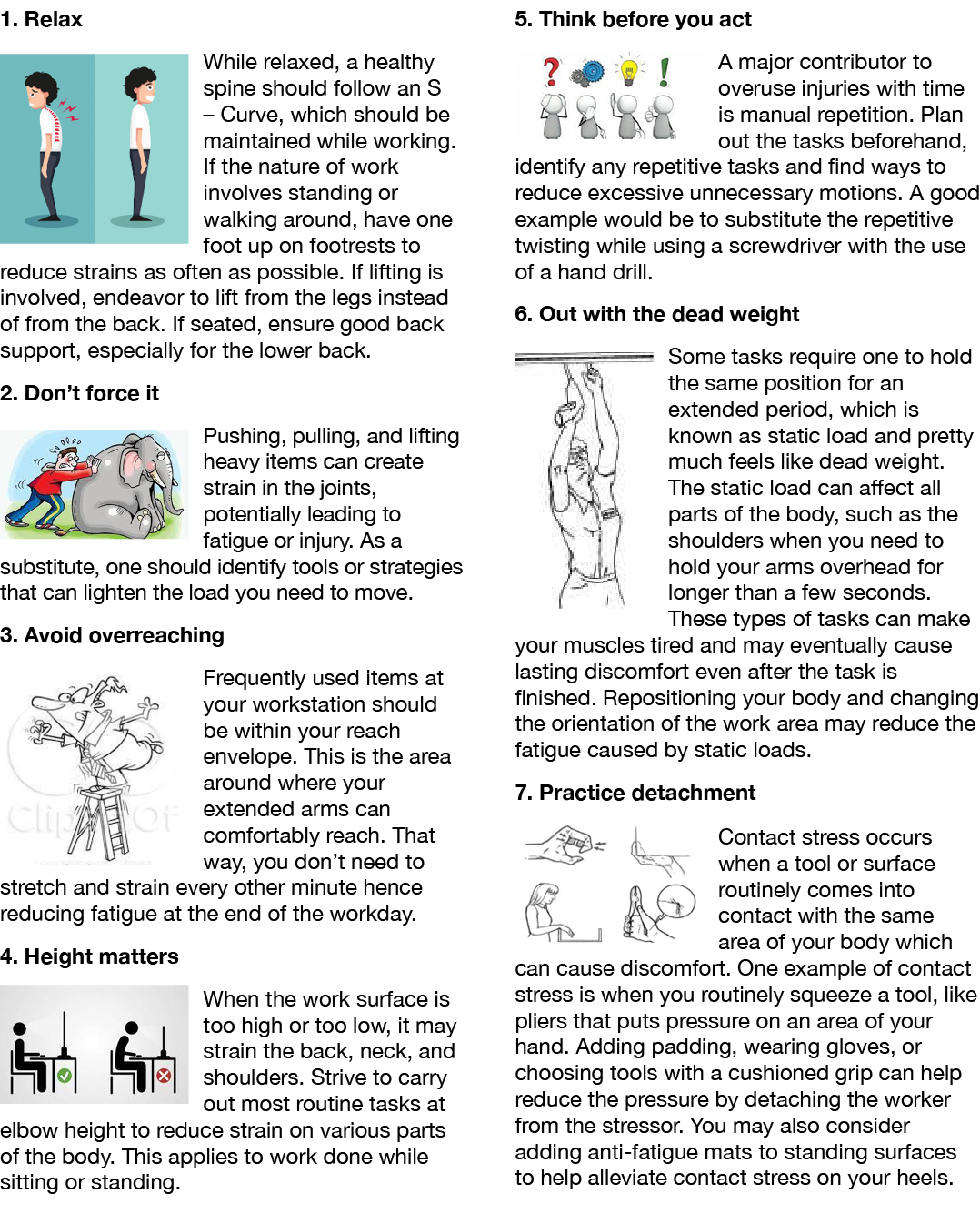 1  Relax  While relaxed, a healthy spine should follow an S   Curve, which should be maintained while working  If the   