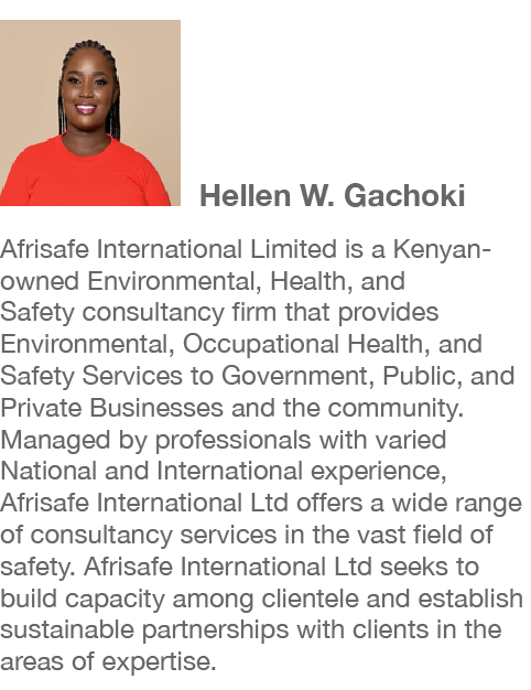  Hellen W  Gachoki Afrisafe International Limited is a Kenyan-owned Environmental, Health, and Safety consultancy fir   