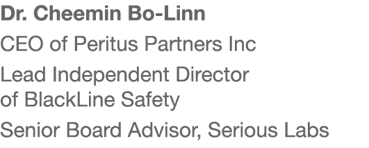 Dr  Cheemin Bo-Linn CEO of Peritus Partners Inc Lead Independent Director of BlackLine Safety Senior Board Advisor, S   