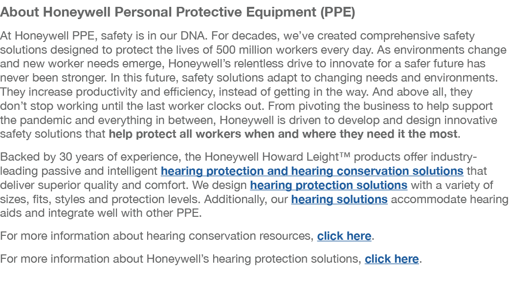 About Honeywell Personal Protective Equipment (PPE) At Honeywell PPE, safety is in our DNA  For decades, we ve create   