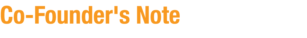 Co-Founder's Note