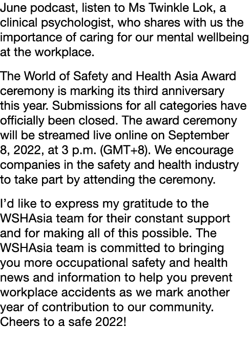 June podcast, listen to Ms Twinkle Lok, a clinical psychologist, who shares with us the importance of caring for our    