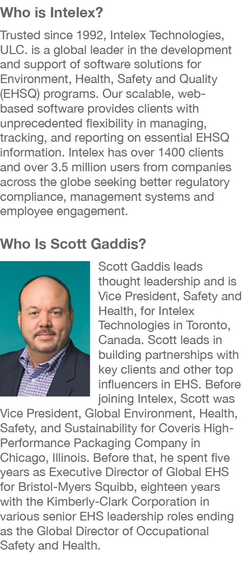 Who is Intelex  Trusted since 1992, Intelex Technologies, ULC  is a global leader in the development and support of s   