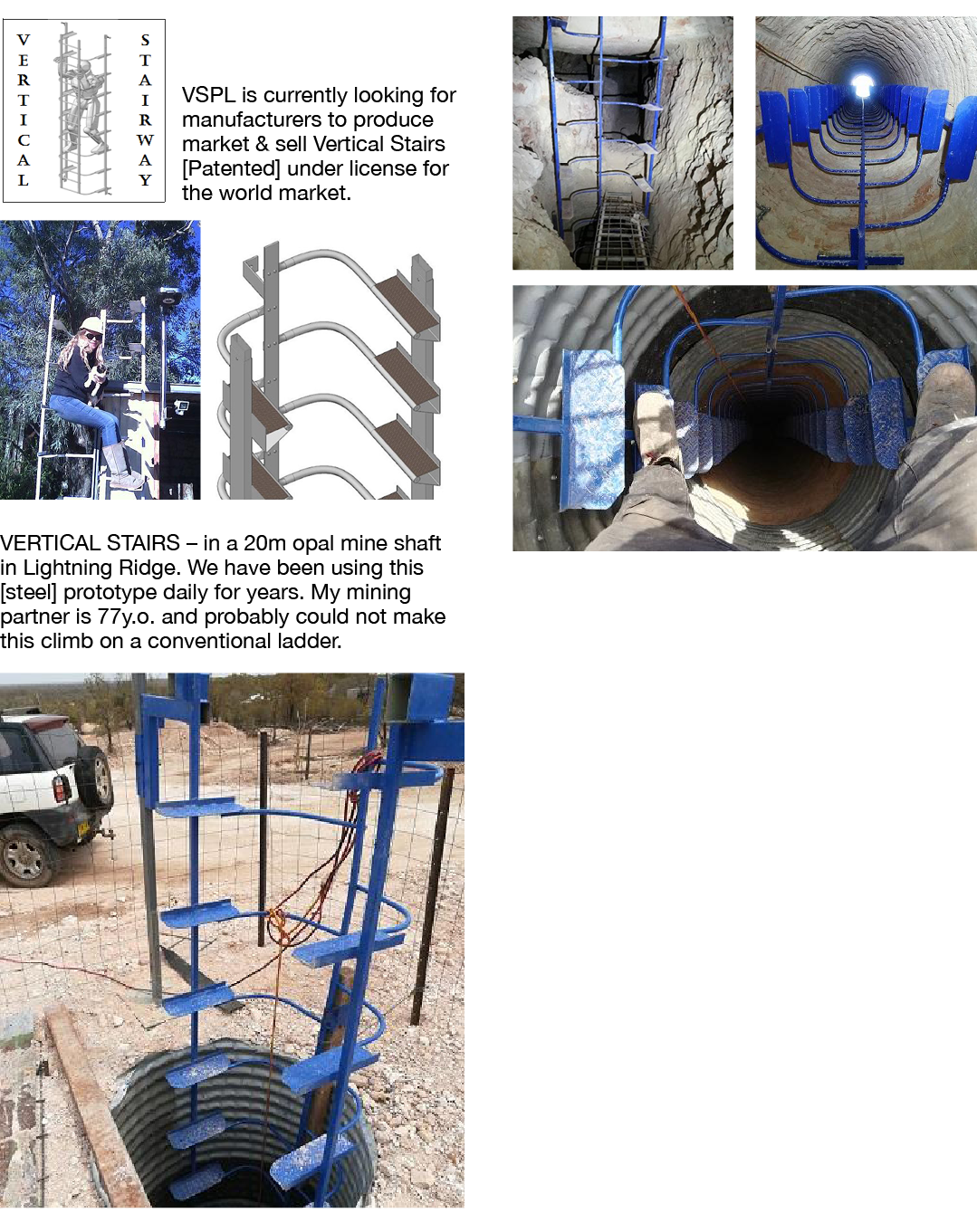  VSPL is currently looking for manufacturers to produce market & sell Vertical Stairs  Patented  under license for th   