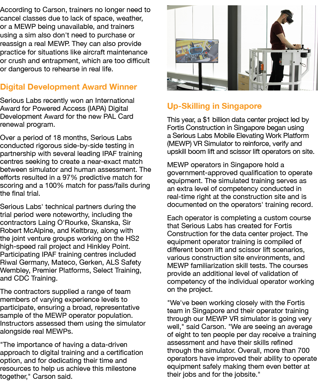 According to Carson, trainers no longer need to cancel classes due to lack of space, weather, or a MEWP being unavail   