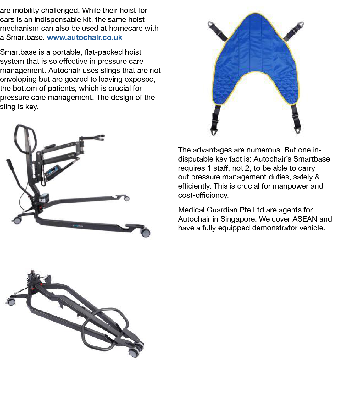 are mobility challenged  While their hoist for cars is an indispensable kit, the same hoist mechanism can also be use   