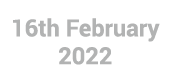 16th February 2022
