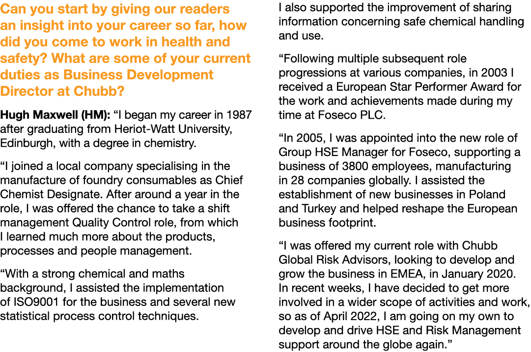 Can you start by giving our readers an insight into your career so far, how did you come to work in health and safety   
