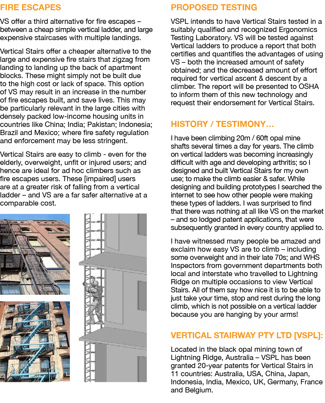 FIRE ESCAPES VS offer a third alternative for fire escapes   between a cheap simple vertical ladder, and large expens   