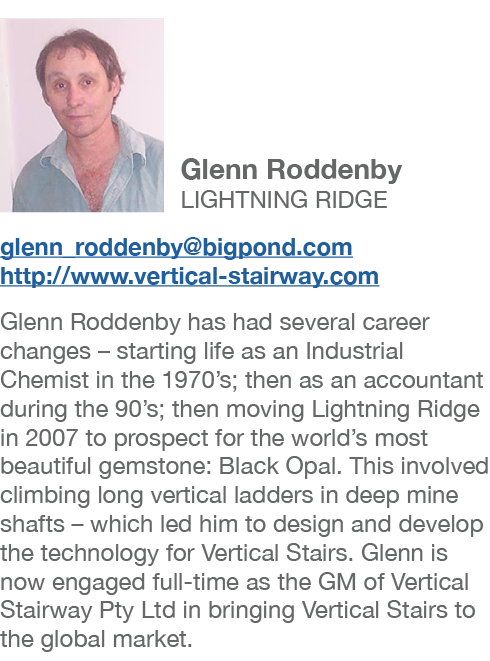  Glenn Roddenby LIGHTNING RIDGE glenn_roddenby bigpond com http:  www vertical-stairway com Glenn Roddenby has had se   