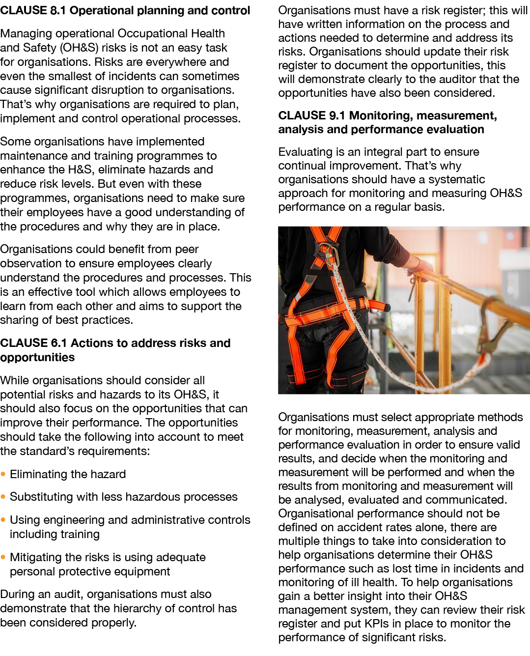 CLAUSE 8 1 Operational planning and control Managing operational Occupational Health and Safety (OH&S) risks is not a   