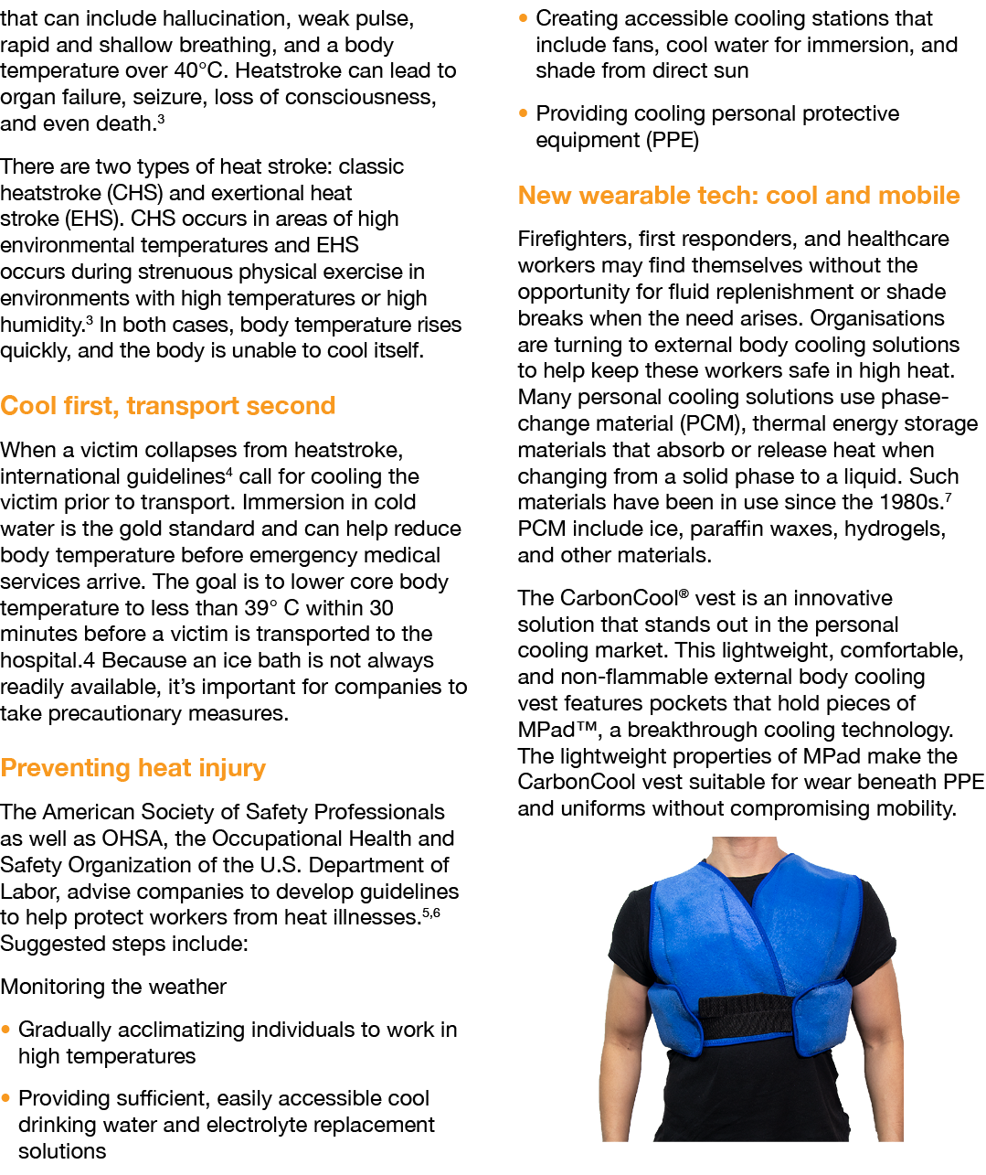 that can include hallucination, weak pulse, rapid and shallow breathing, and a body temperature over 40 C  Heatstroke   