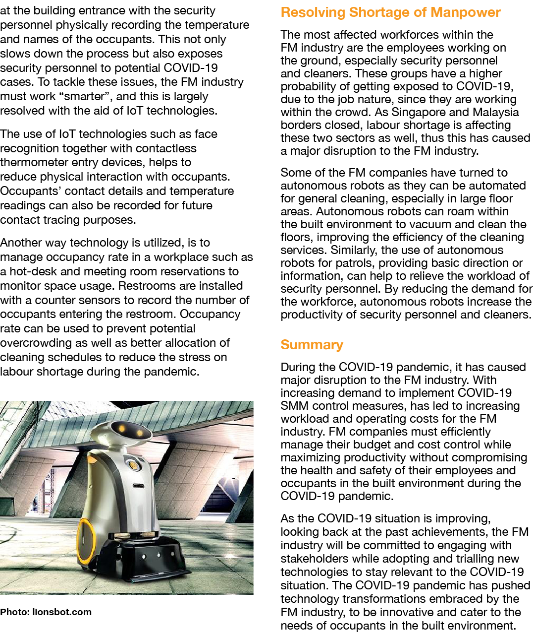 at the building entrance with the security personnel physically recording the temperature and names of the occupants    