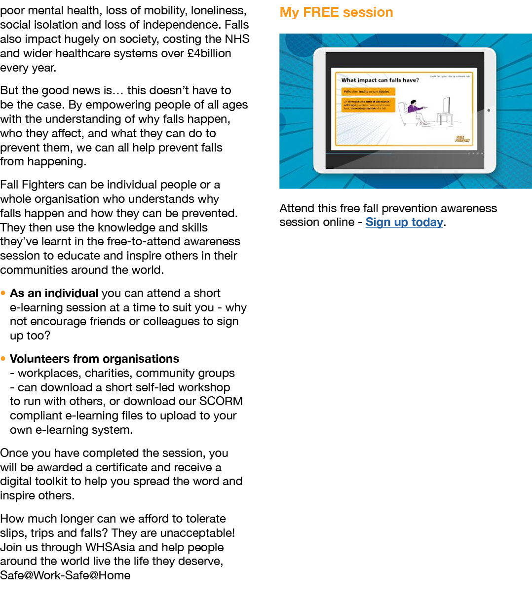 poor mental health, loss of mobility, loneliness, social isolation and loss of independence  Falls also impact hugely   