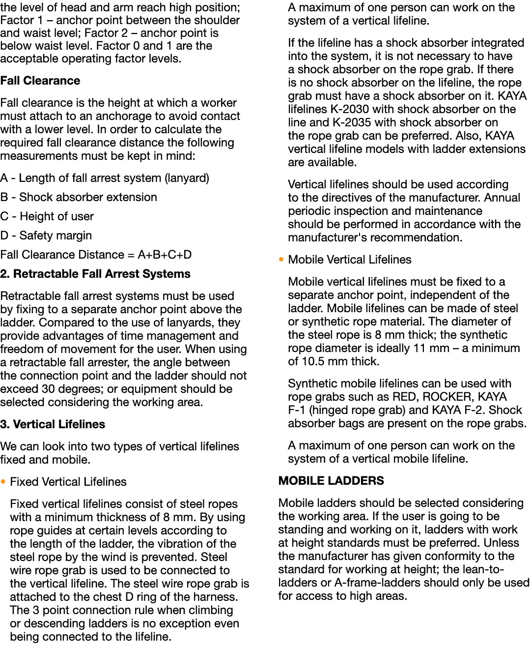 the level of head and arm reach high position; Factor 1   anchor point between the shoulder and waist level; Factor 2   