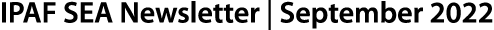 IPAF SEA Newsletter   September 2022