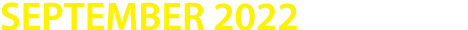 SEPTEMBER 2022