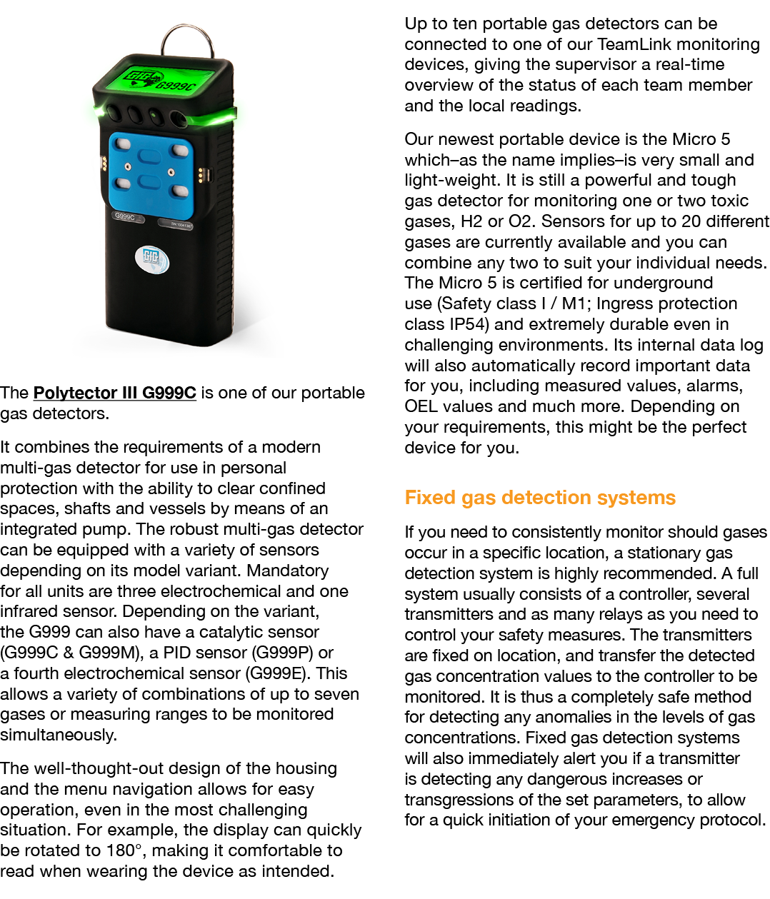  The Polytector III G999C is one of our portable gas detectors  It combines the requirements of a modern multi-gas de   