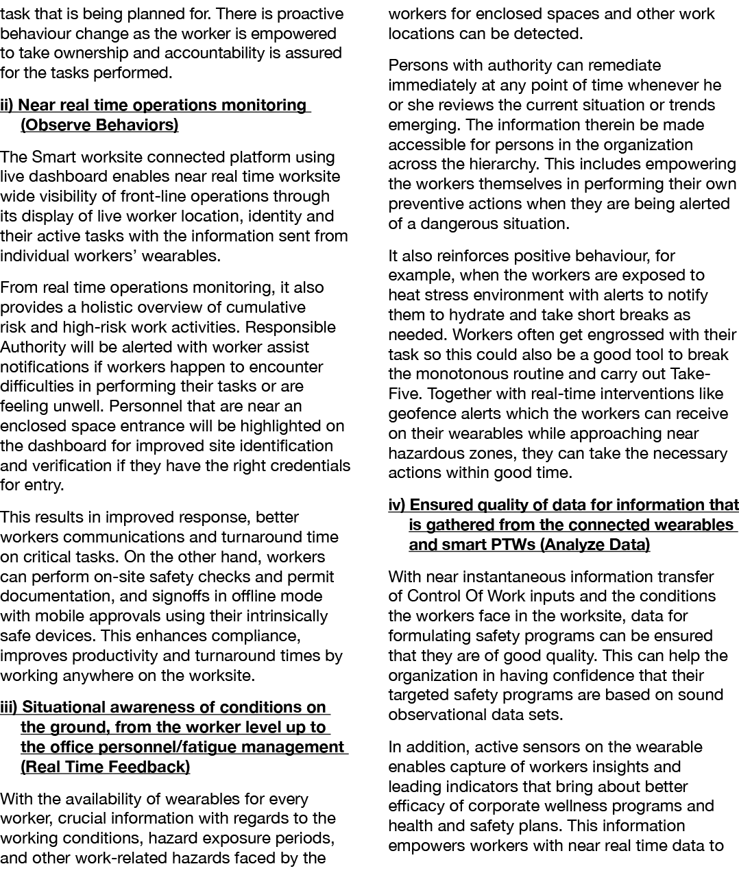 task that is being planned for  There is proactive behaviour change as the worker is empowered to take ownership and    