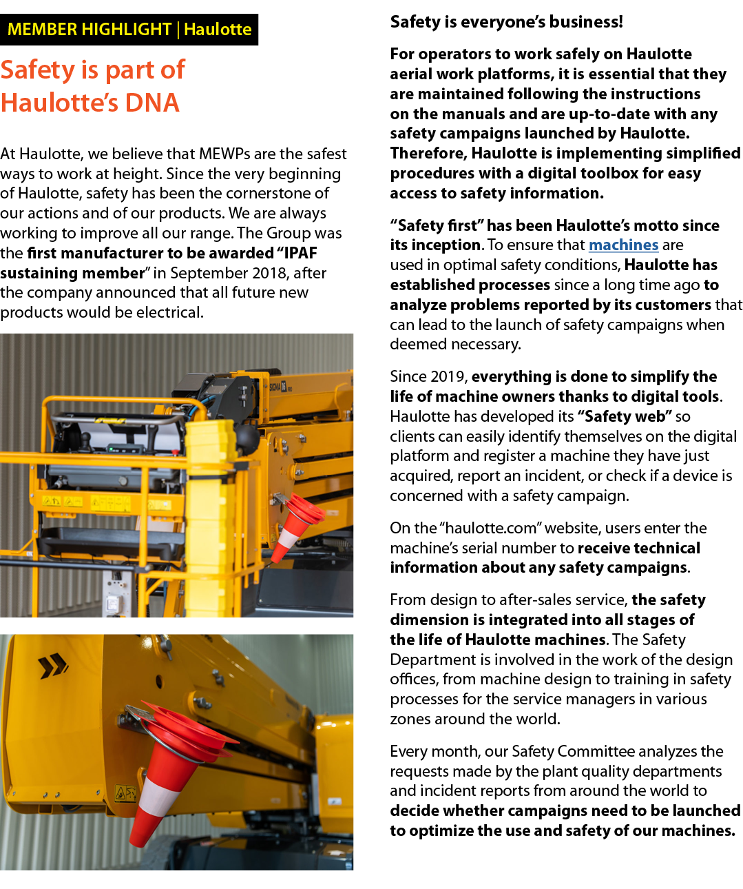  Safety is part of Haulotte s DNA At Haulotte, we believe that MEWPs are the safest ways to work at height  Since the   