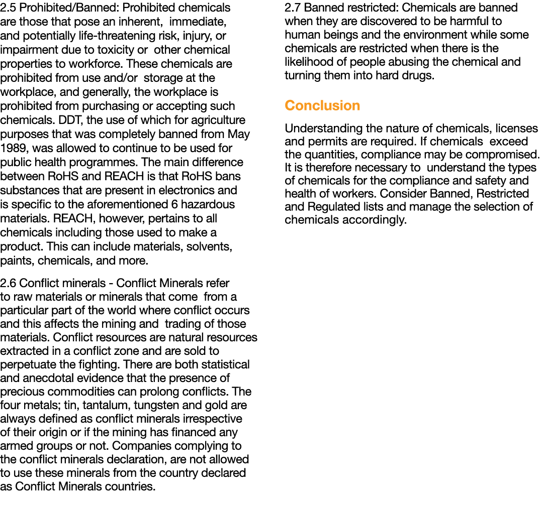 2 5 Prohibited Banned: Prohibited chemicals are those that pose an inherent, immediate, and potentially life-threaten   