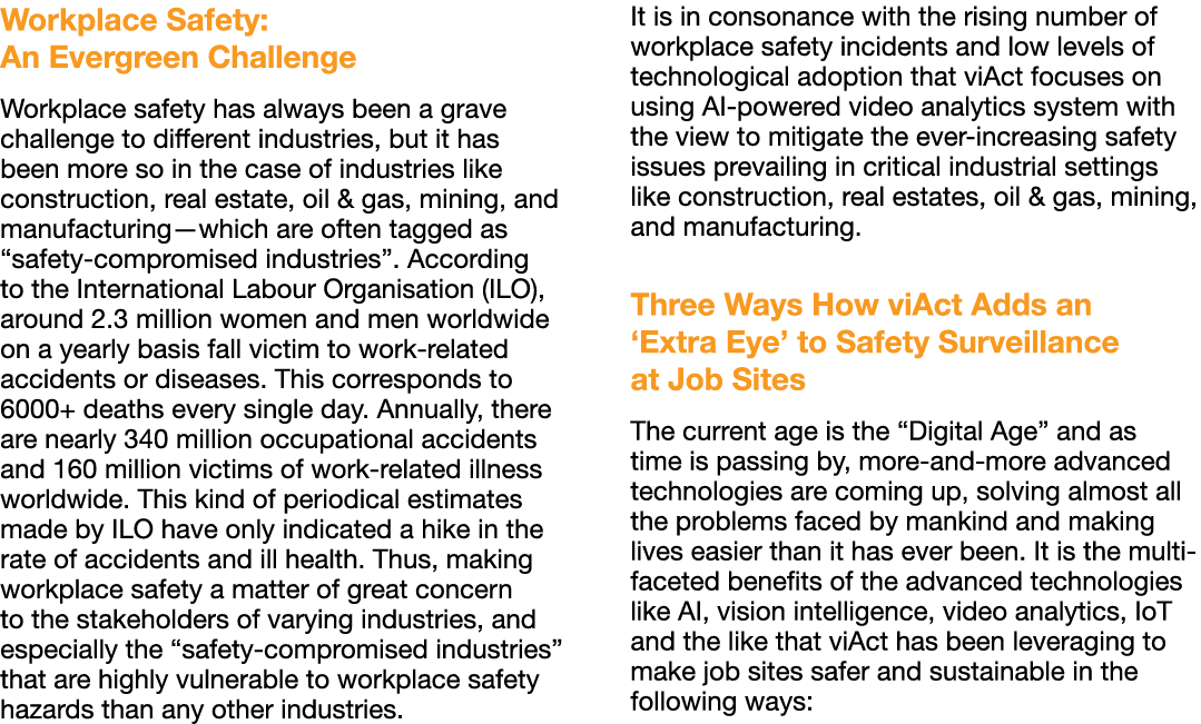 Workplace Safety: An Evergreen Challenge Workplace safety has always been a grave challenge to different industries,    