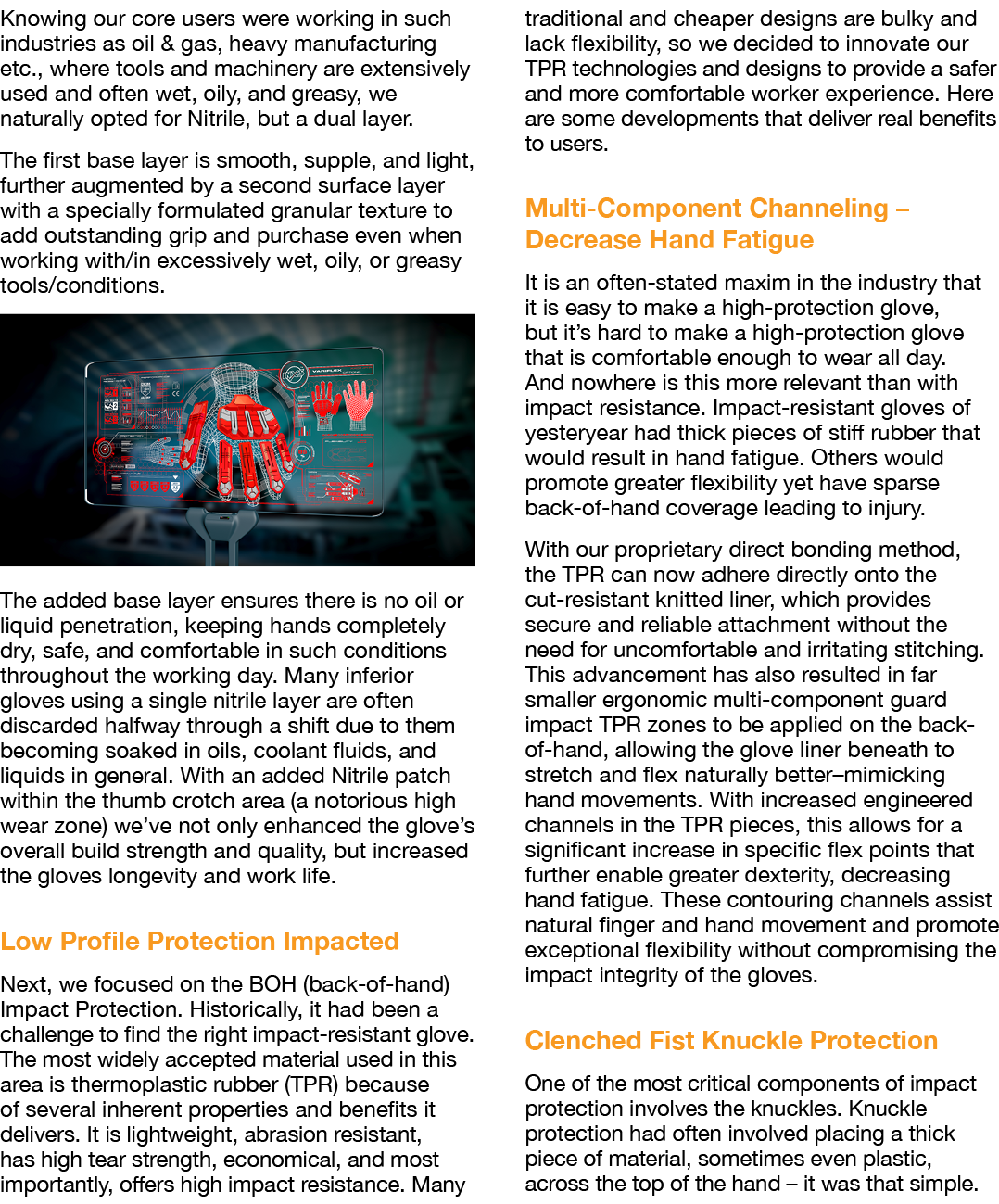 Knowing our core users were working in such industries as oil & gas, heavy manufacturing etc , where tools and machin   