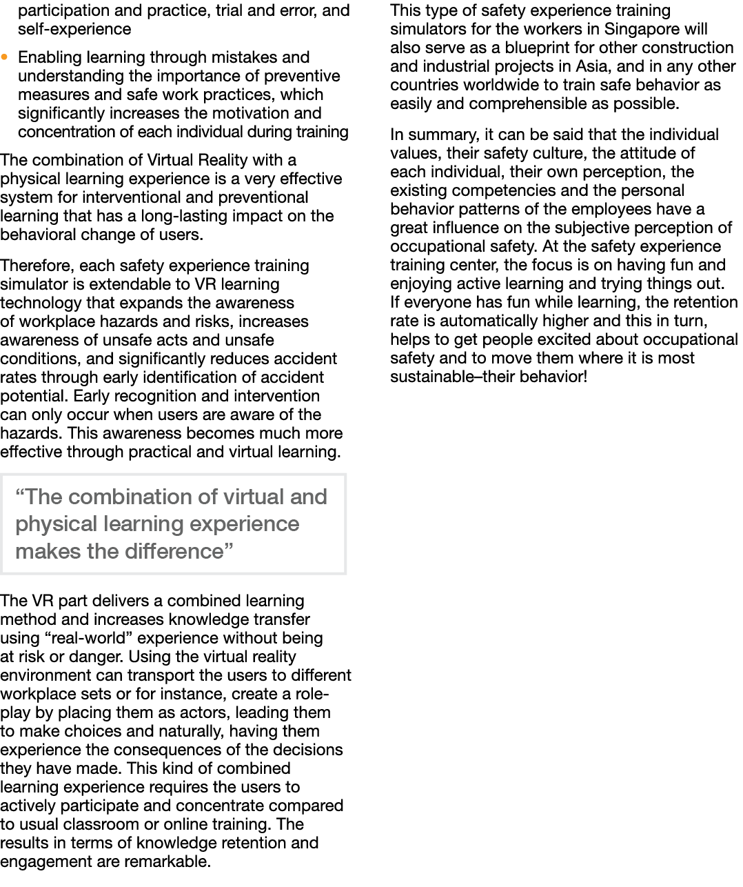 participation and practice, trial and error, and self-experience   Enabling learning through mistakes and understandi   