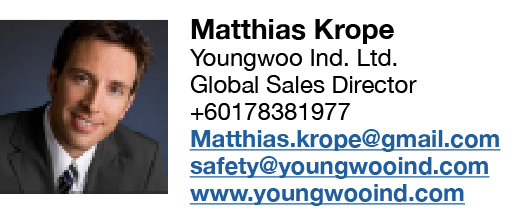  Matthias Krope Youngwoo Ind  Ltd  Global Sales Director +60178381977 Matthias krope gmail com safety youngwooind com   