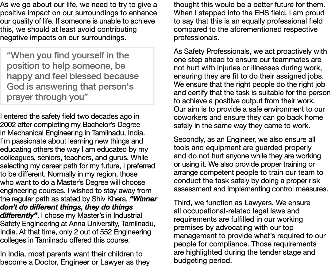 As we go about our life, we need to try to give a positive impact on our surroundings to enhance our quality of life    