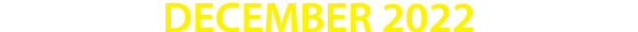 DECEMBER 2022