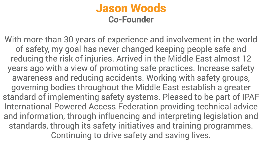Jason Woods Co Founder With more than 30 years of experience and involvement in the world of safety, my goal has neve...