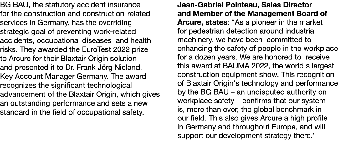 BG BAU, the statutory accident insurance for the construction and construction related services in Germany, has the o...