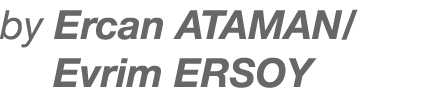 by Ercan ATAMAN/ Evrim ERSOY