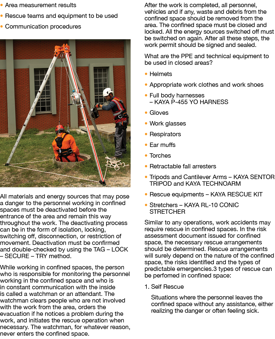 � Area measurement results � Rescue teams and equipment to be used � Communication procedures ￼All materials and ener...