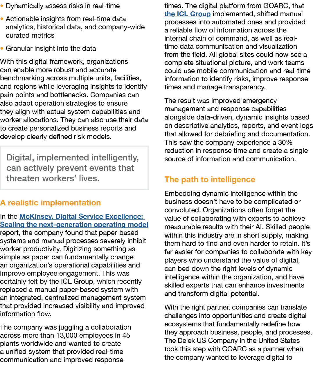 � Dynamically assess risks in real time � Actionable insights from real time data analytics, historical data, and com...