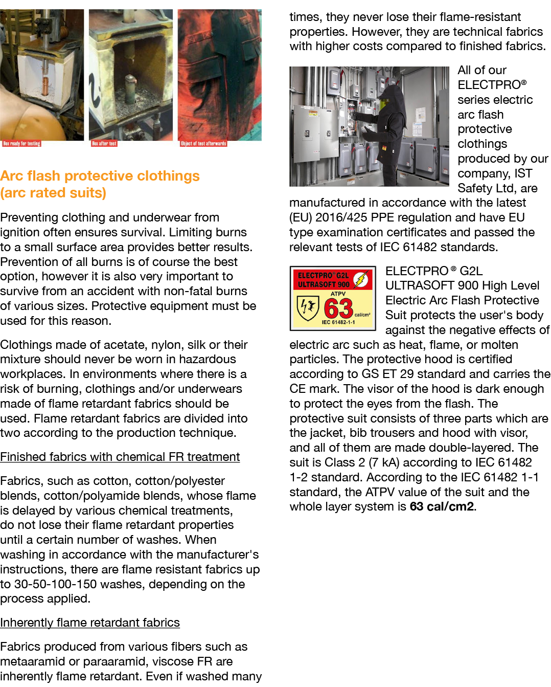 ￼ Arc flash protective clothings (arc rated suits) Preventing clothing and underwear from ignition often ensures surv...