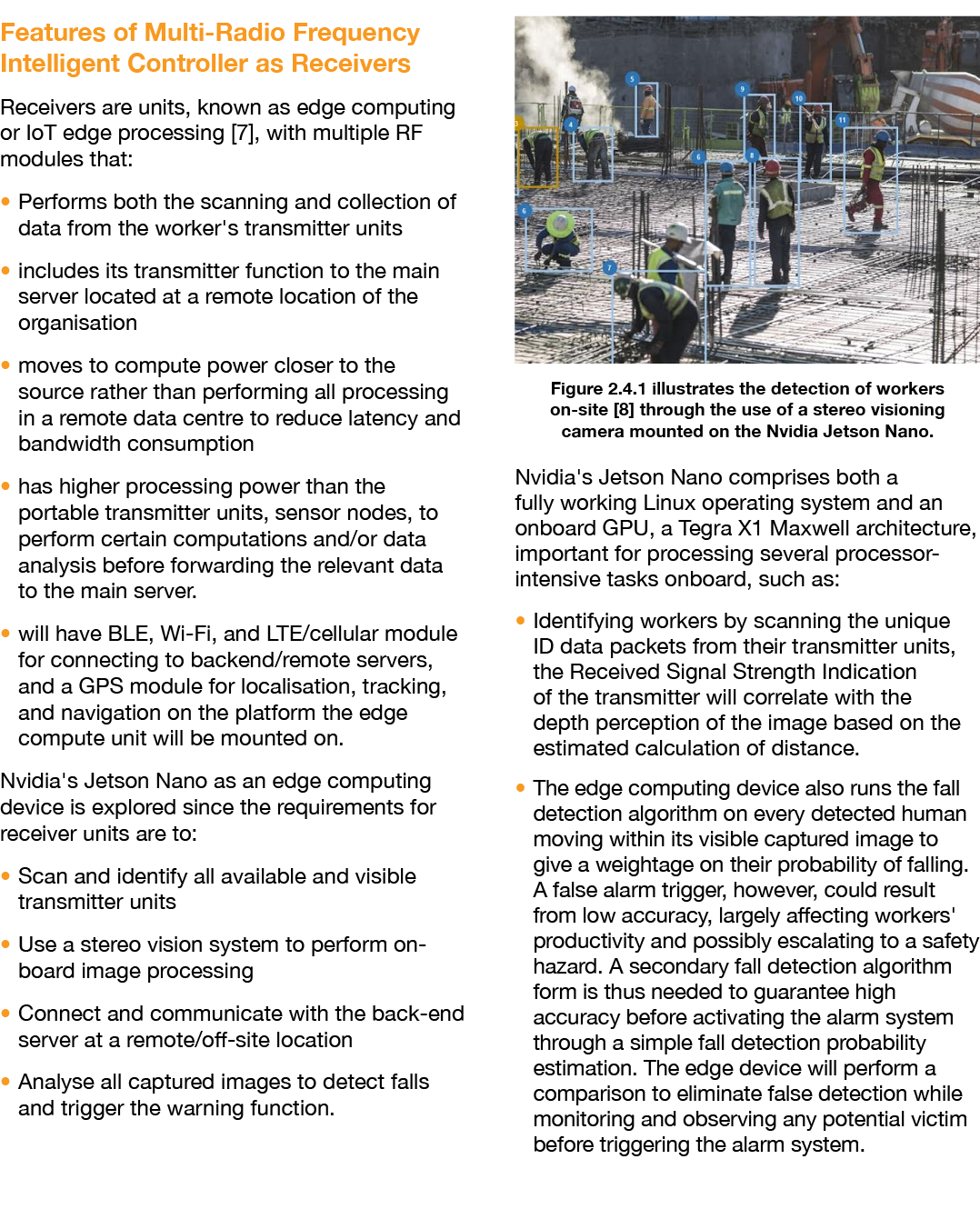 Features of Multi Radio Frequency Intelligent Controller as Receivers Receivers are units, known as edge computing or...