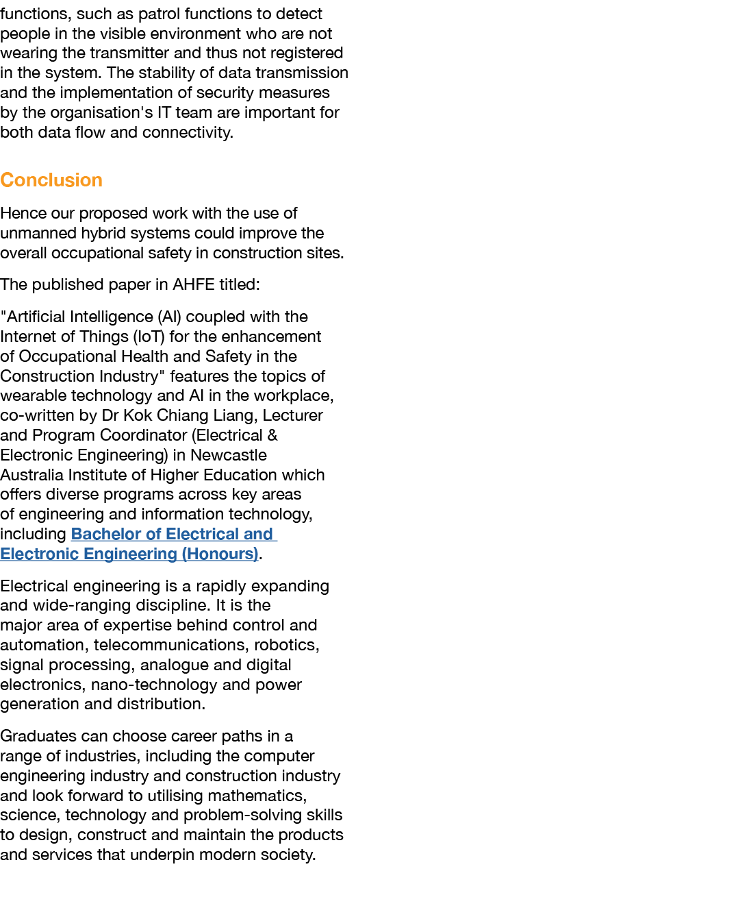 functions, such as patrol functions to detect people in the visible environment who are not wearing the transmitter a...