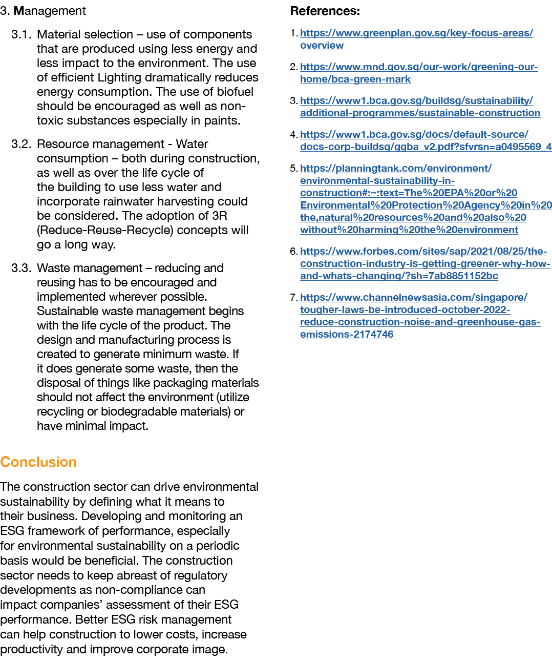 3. Management 3.1. Material selection – use of components that are produced using less energy and less impact to the ...