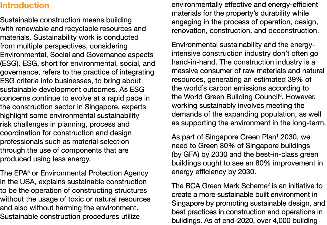 Introduction Sustainable construction means building with renewable and recyclable resources and materials. Sustainab...