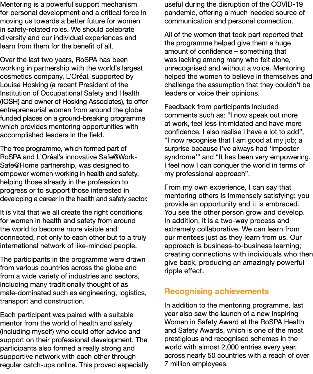 Mentoring is a powerful support mechanism for personal development and a critical force in moving us towards a better...